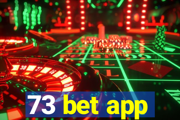 73 bet app